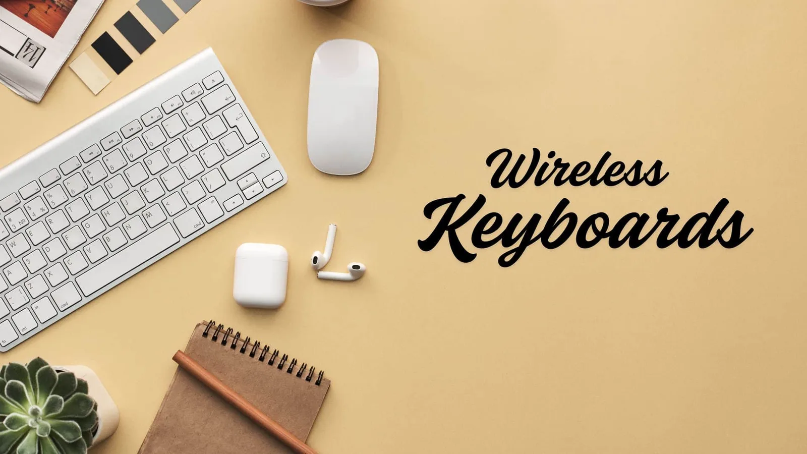 Wireless Keyboards for Everyday Use