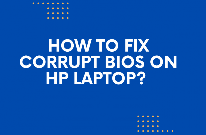how to fix corrupt bios on hp laptop